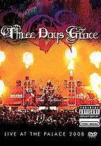 Three Days Grace : Live at the Palace 2008